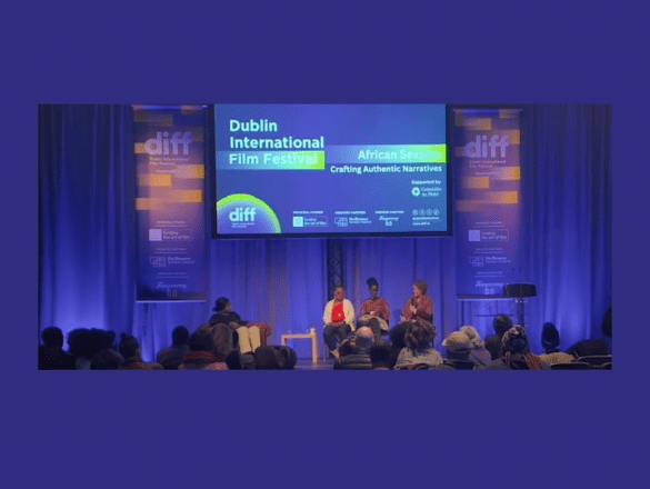 Dublin International Film Festival Panel Crafting Authentic narratives - African season