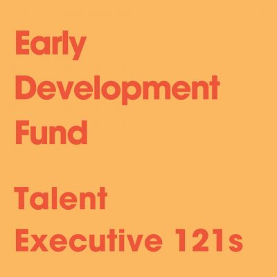 Early Development Fund 121s